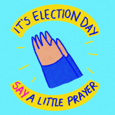 Election Day Sticker Say A Little Prayer GIF
