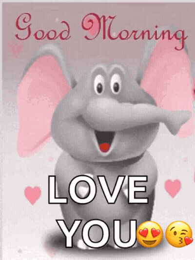 Elephant Saying Good Morning Love You GIF
