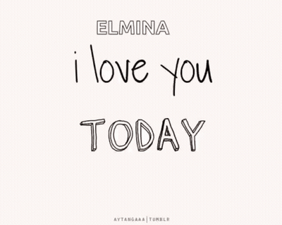 Elmina I Love You Tomorrow GIF