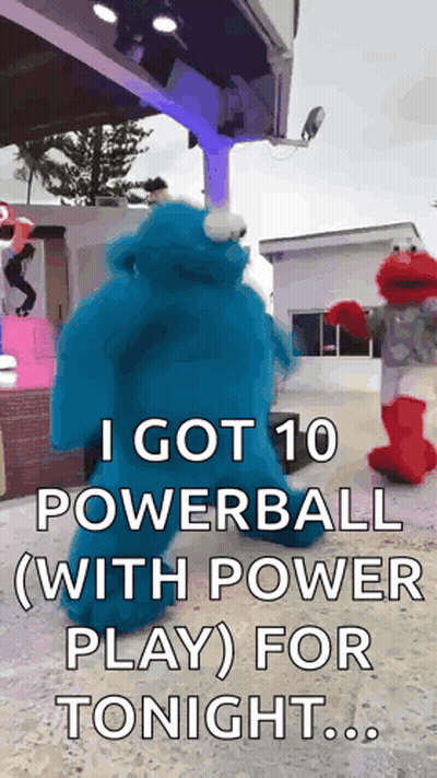 Elmo And Cookie Monster Are Dancing In Front Of A Sign That Says " I Got 10 Powerball With Power Play ) For Tonight " GIF