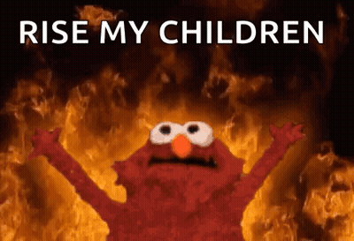 Elmo Before Fire Saying Rise My Children GIF