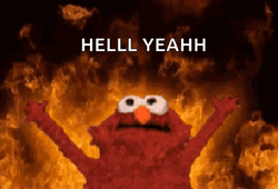 Elmo Fire Hell Yeah GIF