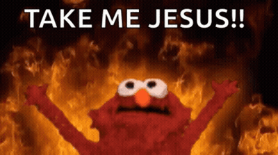 Elmo From Sesame Street Is Holding Up His Arms In Front Of A Fire And Says `` Take Me Jesus '' . GIF