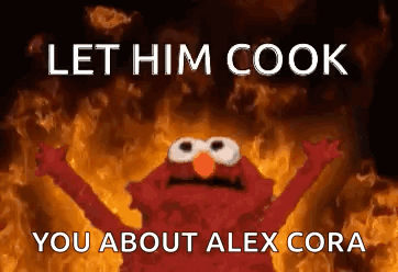 Elmo From Sesame Street Is Standing In Front Of A Fire And Says `` Let Him Cook You About Alex Cora '' . GIF