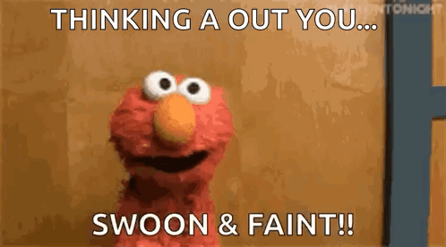 Elmo From Sesame Street Is Thinking A Out You . Swoon & Faint ! GIF