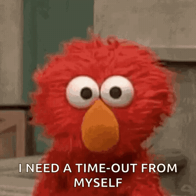 Elmo From Sesame Street Says I Need A Time-Out From Myself . GIF