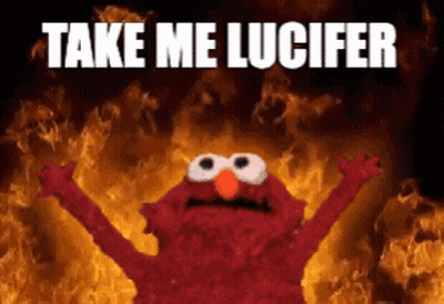 Elmo From Sesame Street Says Take Me Lucifer GIF