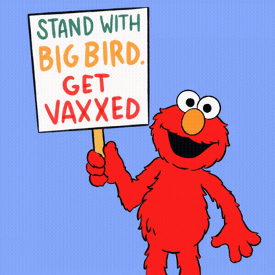 Elmo Holding Sign Stand With Big Bird Get Vaxxed GIF