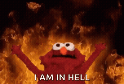Elmo In Front Of Fire Saying I Am In Hell GIF