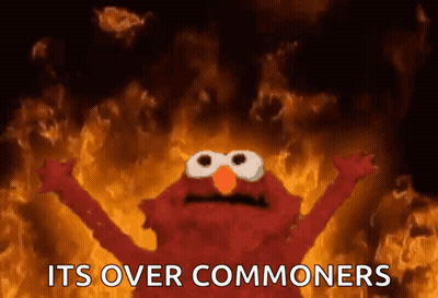 Elmo Is Standing In Front Of A Fire With The Words Its Over Commoners Above Him GIF