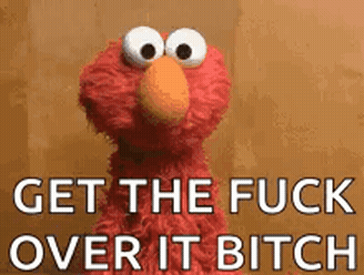 Elmo Saying Get Over It GIF