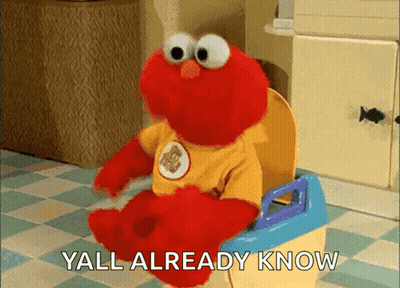 Elmo Sitting On Potty Yall Already Know GIF