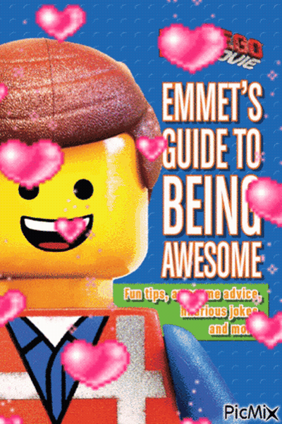 Emmet's Guide To Being Awesome Poster With Hearts GIF