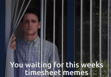 Emotionally Waiting For Timesheet Meme GIF