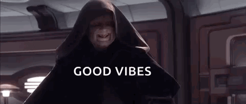 Emperor Palpatine From Star Wars Is Wearing A Hooded Cape And Says `` Good Vibes '' . GIF