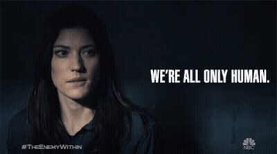 Enemy Within Poster Woman We're All Only Human GIF