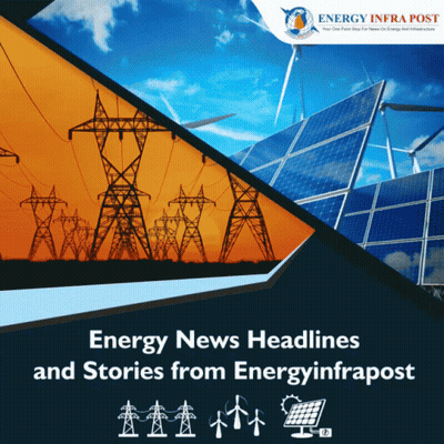 Energy News Headlines And Stories From Energy Infrapost Is Displayed GIF