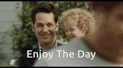 Enjoy The Day Paul Rudd GIF