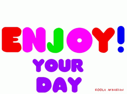 Enjoy Your Day Colorful Greetings GIF