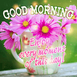 Enjoy Your Day Cup Of Flowers GIF
