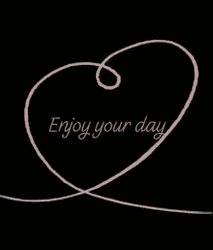 Enjoy Your Day Heart Love Greetings GIF