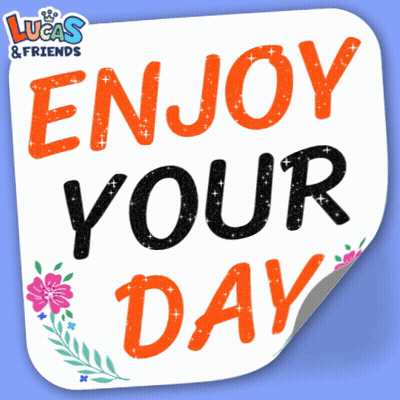 Enjoy Your Day Sticker With Flowers GIF