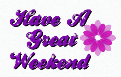 Enjoy Your Great Weekend GIF