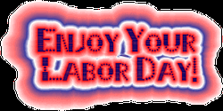 Enjoy Your Happy Labor Day GIF