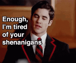 Enough I'm Tired Of Your Shenanigans GIF