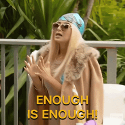 Enough Is Enough Destiney Rose GIF