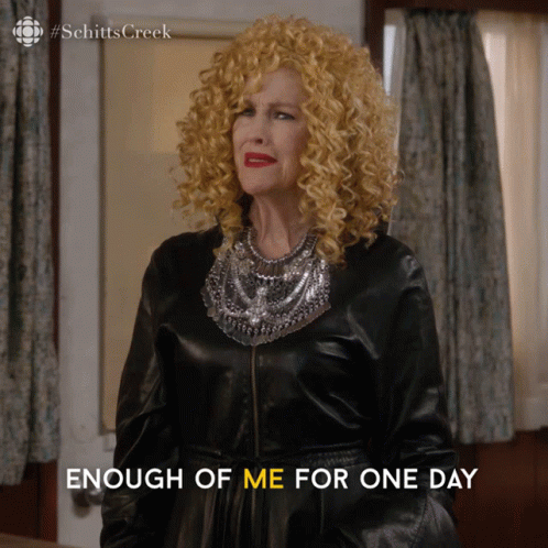 Enough Of Me For One Day Is Written On The Screen GIF