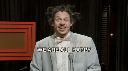 Eric Andre Let Me In We Are Happy GIF