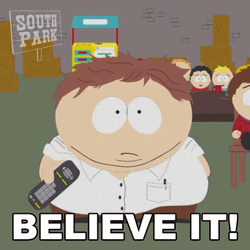 Eric Cartman Believe It GIF