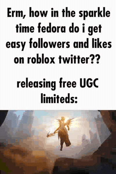 Erm How In The Sparkle Time Fedora Do I Get Easy Followers And Likes On Roblox Twitter GIF