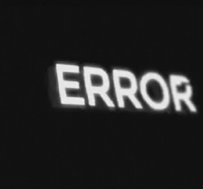 Error Written In White On Black GIF