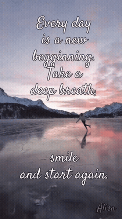 Every Day Is A New Beginning Quote GIF