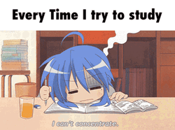 Every Time I Try To Study Meme