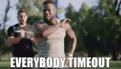 Everybody Time Out GIF