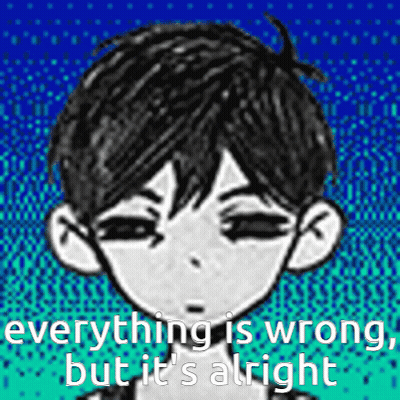 Everything Is Wrong But It's Alright GIF