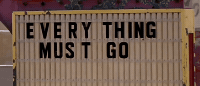 Everything Must Go Sign GIF