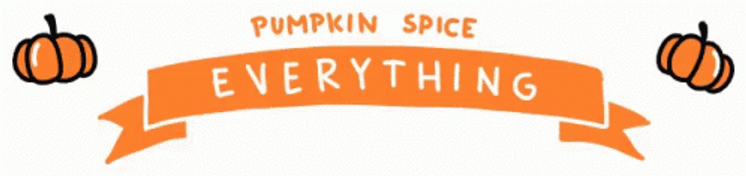 Everything's Nice With Pumpkin Spice GIF