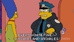 Everythings Fine Marge Chief Wiggum The Simpsons GIF