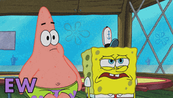 Ew Spongebob Squarepants Patrick Star GIF