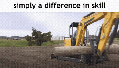 Excavator Simply A Difference In Skill GIF