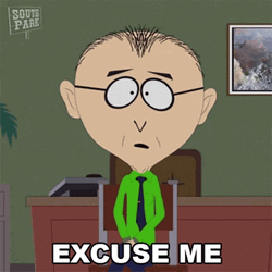 Excuse Me Mr Mackey GIF