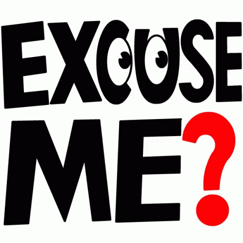 Excuse Me Sign With Question Mark GIF