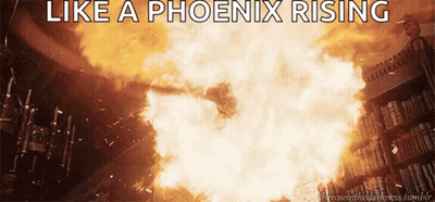 Explosion Saying Like A Phoenix Rising GIF