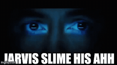 Face With Jarvis Slime His Ahh GIF