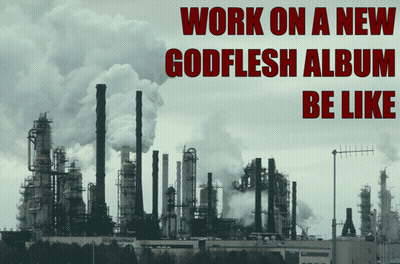 Factory Work On A New Godflesh Album Be Like GIF