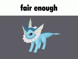 Fair Enough Melting Vaporeon GIF